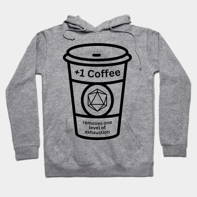 +1 Coffee Hoodie by Arcane Discoveries